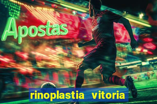 rinoplastia vitoria da conquista